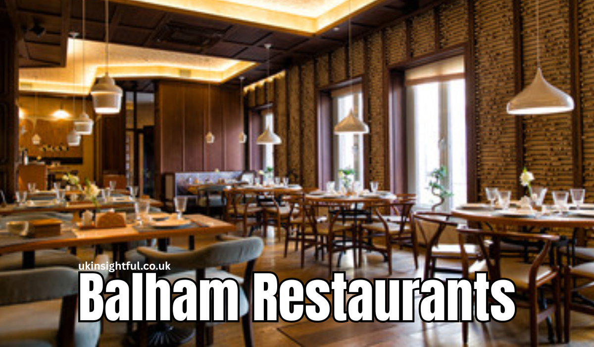 Balham Restaurants Where to Eat, Drink, and Savor in South London